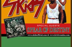 SPEAR OF DESTINY + THE SKIDS on in Birmingham on Saturday